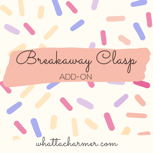 Breakaway Clasp Add-on